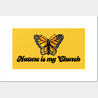 Nature Is My Church Butterfly Design Posters and Art